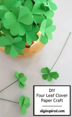 four leaf clover paper craft for st patrick's day with text overlay that reads diy four leaf clover paper craft