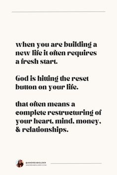 a white poster with the words, when you are building a new life then requires a fresh start