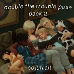 a group of people sitting on top of a couch next to each other with the words, double the trouble pose pack 2