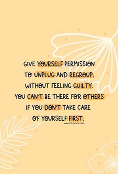 Give Yourself Permission, Awareness Quotes, Positive Mental Health, Wellness Quotes, Care Quotes, Mental And Emotional Health, Health Matters, Health Quotes, Health Awareness