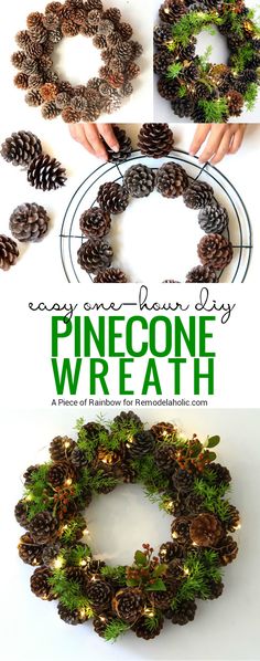 pinecone wreath made from pine cones and greenery is shown in three different ways