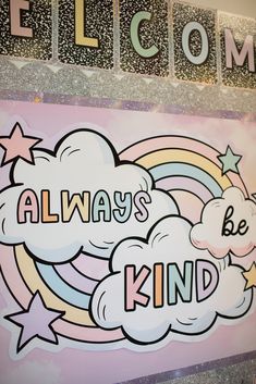 there is a sign on the wall that says, always be kind