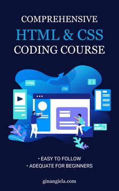 the complete guide to learn html and css for beginners, including how to use them