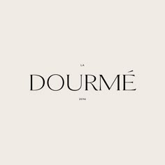 the word dourme written in black on a white background