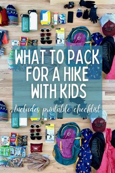 what to pack for a hike with kids includes printable checklist