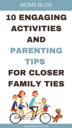 10 engaging activities and parenting tips for closer family ties. Family Playlist, Best Bond, Healthy Communication, Parent Child Relationship, Family Ties, Spark Creativity, Sweat It Out, Activity Ideas