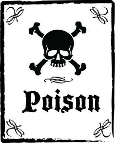 a skull and crossbones with the word poison on it's side