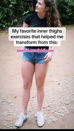 a woman standing in the dirt with her back to the camera and texting, my favorite inner thighs exercises that helped me transform from this