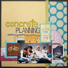 a scrapbook page with some pictures and words on it that says, concrete planning