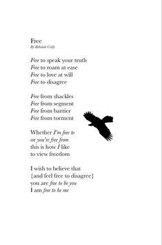 a black bird flying over a white background with words written below it that read free to speak your truth