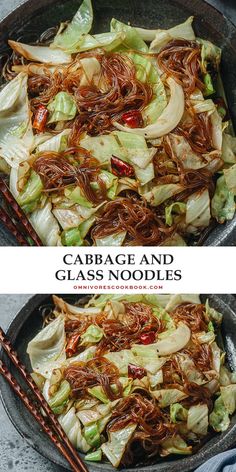 cabbage and glass noodles in a skillet with chopsticks on the side, before and after being cooked