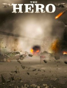 the hero movie poster with an image of two cars crashing into each other in front of them