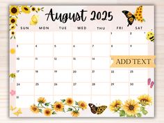 an august calendar with sunflowers and butterflies on the front, next to a wooden background