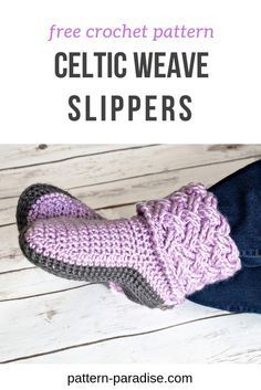 a pair of crocheted slippers with text overlay that reads free crochet pattern celtic weave slippers