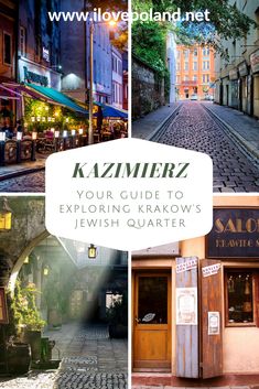 a series of photos with the words kazmierz your guide to exploring krakov's jewish quarter