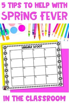 the 5 tips to help with spring fever in the classroom, including pencils and markers