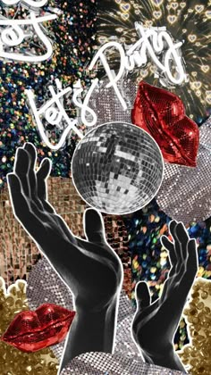 two hands reaching for a disco ball in front of some confetti and glitter