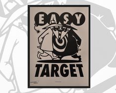 an easy target sticker is shown in black and white with the words easy target on it