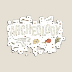 the word archeology surrounded by different types of bones and other things on a white background