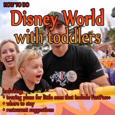 a man and two children are riding on a roller coaster with the title how to do disney world with toddlers