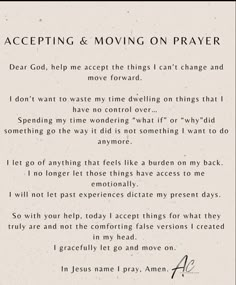 a poem written in black and white with the words accepting & moving on prayer