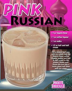 the pink russian cocktail is ready to be eaten