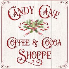 Vintage Christmas Signs I-Candy Cane Coffee by Tara Reed-VARPDXRB13779TR Image 1 Vintage Christmas Signs, Vintage Christmas Sign, Tara Reed, Christmas Bathroom Decor, Christmas Bathroom, Christmas Signs Wood, 12 December, Christmas Messages