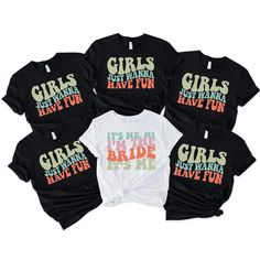 six girls have fun t - shirts in black, white and pink colors with the words girls have fun printed on them