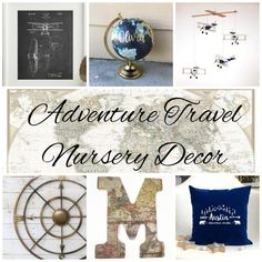 the words adventure travel nursery decor are shown in many different styles and colors, along with pictures