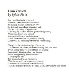 a poem written in black and white with the words, i am vertical by supha plath