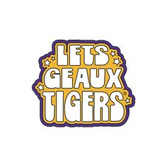 LSU Chant It Out Sticker - Shop B - Unlimited - novelty sticker Lsu Clipart, Lsu Svg, Lsu Basketball, Lsu Tigers Art, Lsu College, Lsu Merch, Lsu Tigers Football, Louisiana State University, Geaux Tigers