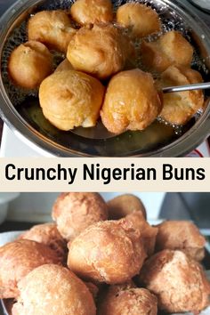 two pictures with different types of pastries in them and the words crunchy nigerian buns