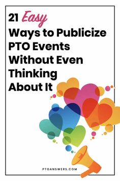 the cover of 21 easy ways to publicize pto events without even thinking about it