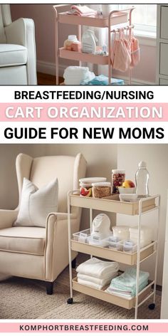 the breastfeeding nursing cart organization guide for new moms