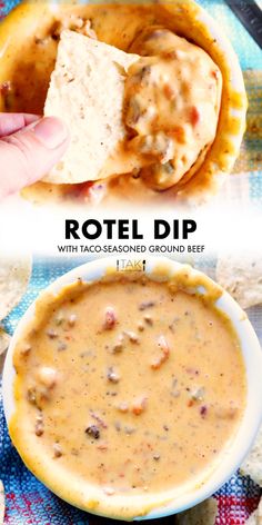 two images showing different types of dips with text overlay that reads, rotel dip with taco - seasoned ground beef