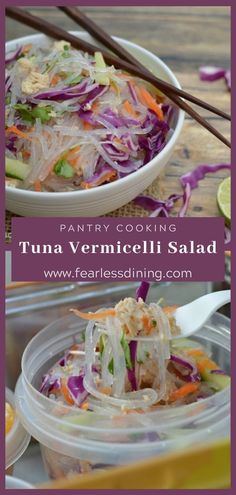 this is a collage of two pictures with food in them and the title reads pantry cooking tuna vermicelli salad