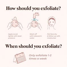 While it is important to hydrate and moisturise your skin, scrubbing and exfoliation is equally important. Over time, dead cells, dirt, and grime tend to accumulate and can clog your pores. Scrubbing or exfoliating helps clear away all this, giving you fresher skin. But are you doing it right? Are you doing it enough o Exfoliate Body How To, How Often To Exfoliate Face, How To Exfoliate Face At Home, How To Exfoliate, How To Exfoliate Face, Exfoliation Tips, Skincare Template, Exfoliation Benefits, Goals Board