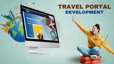 a woman sitting in front of a computer with the words travel portal development on it