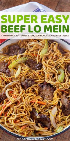 beef lo mein in a skillet with chopsticks on the side and text super easy beef lo mein