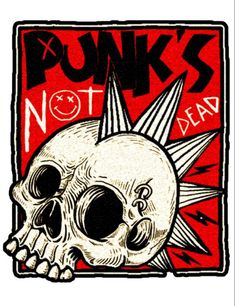 punk's not dead sticker on a white background