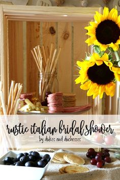 sunflowers and other food on a table with the words rustic italian bridal shower