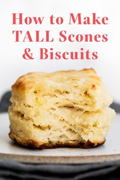 the best buttermilk biscuits on a plate with text overlay that reads, the best buttermilk biscuits