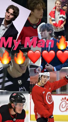 a collage of hockey players with hearts on their chests and the words, my man