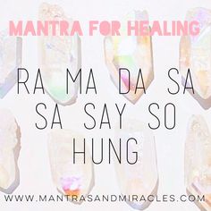 Ra Ma Da Sa Sa Say So Hung: Mantra for Healing — Mantras & Miracles Kundalini Mantra, Meditation Mantra, Yoga Kundalini, Reiki Healer, Healing Mantras, Reiki Symbols, Yoga Mantras, Meditation Mantras