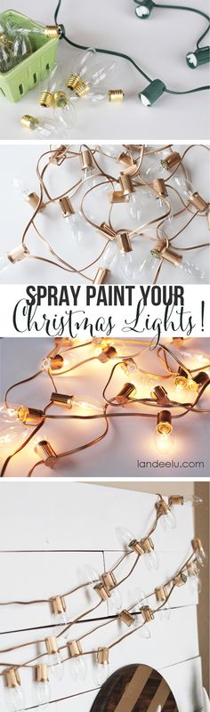 some lights that are hanging from the ceiling and in front of a mirror with text overlay saying spray paint your christmas lights