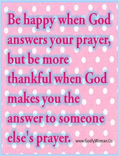 a pink background with white dots and the words be happy when god answers your prayer, but