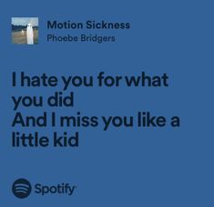 Songs That Describe Me, Relatable Lyrics, Meaningful Lyrics, Motion Sickness, Spotify Lyrics, Lyrics Aesthetic, Favorite Lyrics, Me Too Lyrics, Song Lyric