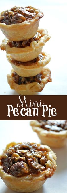 pecan pies stacked on top of each other with text overlay that reads mini pecan pies