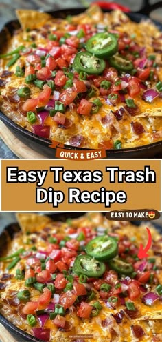 easy texas trash dip recipe in a cast iron skillet with text overlay that reads easy texas trash dip recipe