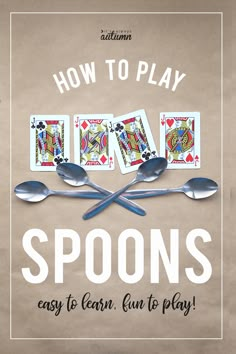 spoons and playing cards with the words how to play